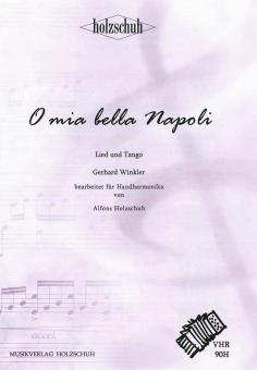 O mia bella Napoli 