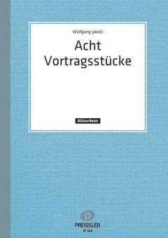Acht Vortragsstücke 