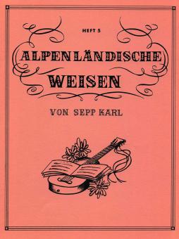 Alpenländische Weisen 5 