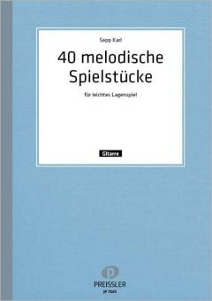 40 melodische Stücke für leichtes Lagenspiel 