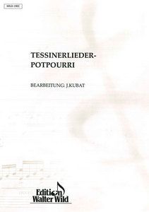 Tessinerlieder-Potpourri 