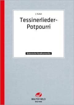 Tessinerlieder-Potpourri 