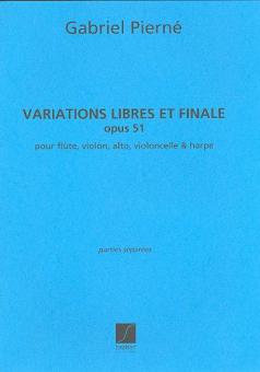 Variations Libres et Finale Op.51 Fl Vl Alto Violoncelle E 