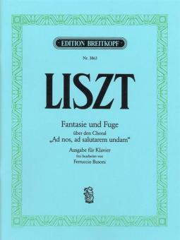 Fantasie und Fuge Ad nos, ad salutarem undam 