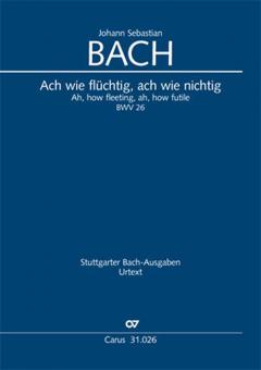 Ach wie flüchtig, ach wie nichtig Standard