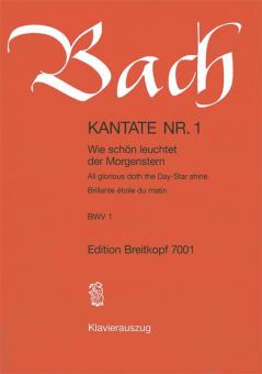 All Glorious Doth The Day-Star Shine BWV 1 