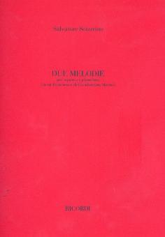2 Melodie per Soprano e Pianoforte 