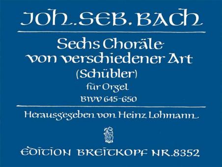 6 Choräle von verschiedener Art 