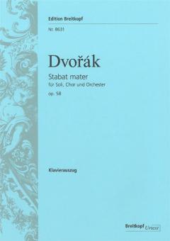 Stabat Mater op. 58 für Soli, Chor und Orchester 