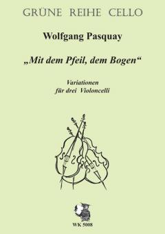 Variationen über das Lied: 'Mit dem Pfeil, dem Bogen' 