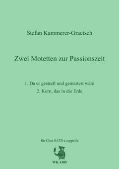 Zwei Motetten zur Passionszeit 