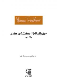 8 schlichte Volkslieder op. 29a 