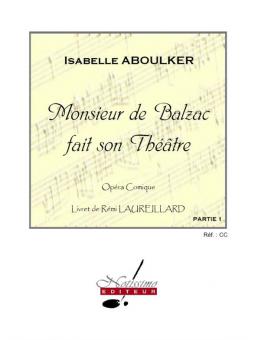 Monsieur de Balzac Fait Son Theatre 