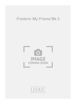 Frederic My Friend Vol. 2 