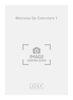 Morceau De Concours 1 