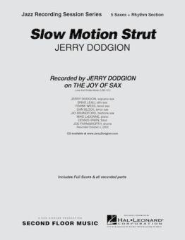 Slow Motion Strut 