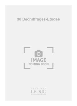 30 Dechiffrages-Etudes 