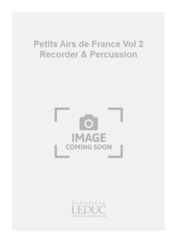 Petits Airs de France Vol.2 