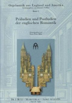 Präludien und Postludien der englischen Romantik 1 