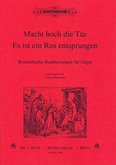 Macht hoch die Tür/Es ist ein Ros entsprungen 