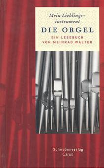 Mein Lieblingsinstrument: Die Orgel 