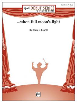 ... when full moon's light Standard