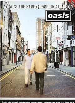 (What's The Story) Morning Glory 