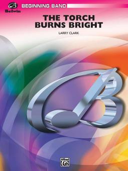 The Torch Burns Bright 