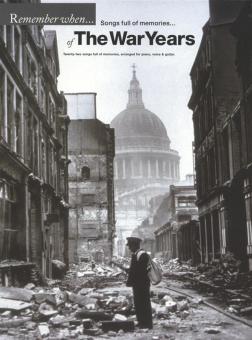 Remember When: The War Years 