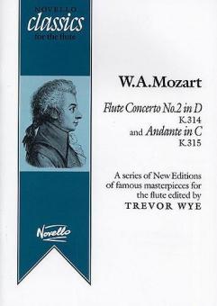 Flute Concerto No. 2 in D K314 & Andante in C K315 