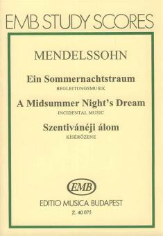 Ein Sommernachtstraum. Begleitungsmusik 