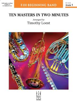 Ten Masters in 2 Minutes 