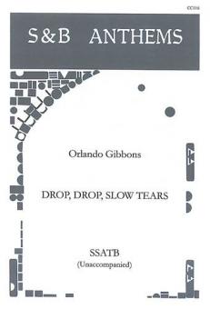 Drop, Drop Slow Tears 