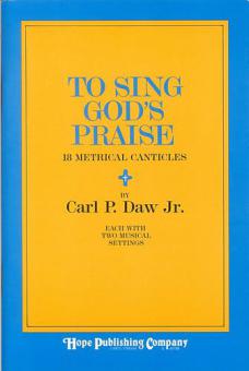 To Sing God's Praise 