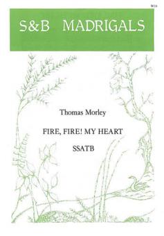 Fire, Fire My Heart 