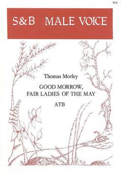 Good Morrow, Fair Ladies Of The May 