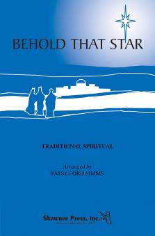 Behold That Star Traditional Spiritual 