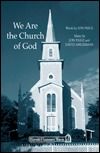 We Are The Church of God 