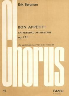 Bon Appetit! Op. 77b For Speaker, Baritone Solo And Male Chorus 