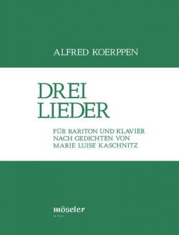 Three Songs On Lyrics By Kaschnitz 