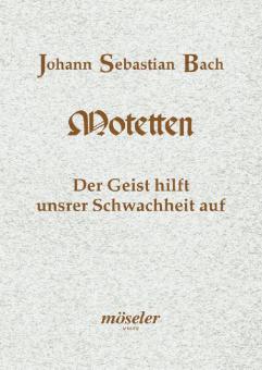 The Spirit Comes To Help Our Weakness BWV 226 