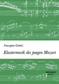 Piano Music of the Young Mozart 