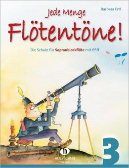 Jede Menge Flötentöne 3 
