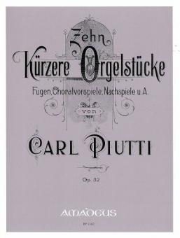10 shorter pieces for organ op. 32 