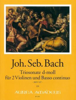 Sonata a tre in D minor - BWV 527 