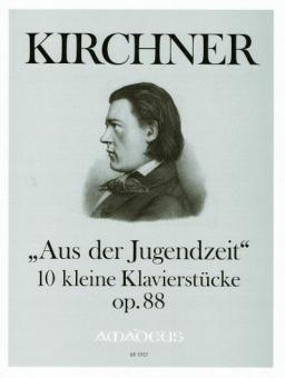 Aus der Jugendzeit op. 88 