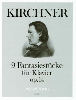 Neun Fantasiestücke op. 14 