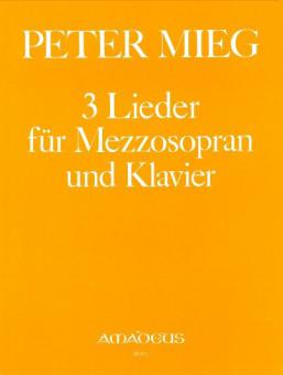 3 Songs for Mezzo-Soprano and Piano 