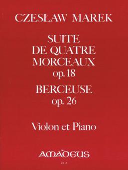 Suite de quatre morceaux op. 18 (1916-1918) - Berceuse op. 26 (1926) 