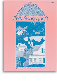 Folk Songs for 3 